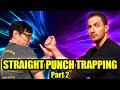 Straight Punch Trapping Flow Drill: Part 2