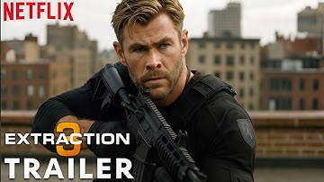 Extraction 3 (2025) - First Trailer | Chris Hemsworth, Elizabeth Olsen | Concept