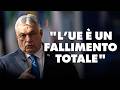 Orbán demolisce l’UE: "Basta errori strategici e dilettantismo a Bruxelles"
