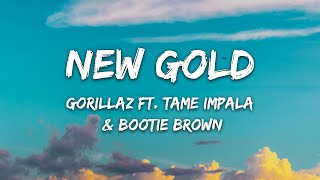 Gorillaz - New Gold (Lyrics) Ft.Bootie Brown &amp; Tame Impala