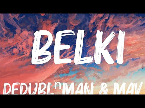 Dedublüman Mavzer Tabancas Belki Lyrics Mix Lyrics 2023
