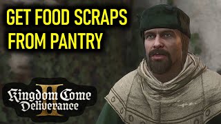 Get Some Food for the Poor: Steal Food from Pantry (Wedding Crashers) | Kingdom Come Deliverance 2