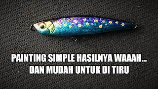 PAINTING LURE - SIMPEL DAN MUDAH UNTUK DI TIRU PEMULA