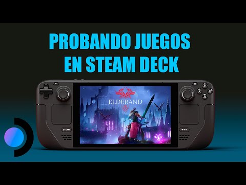 Probando Elderand en Steam Deck