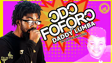 Daddy Lumba - Odo Foforo (Y'ate Abre) In-Depth Analysis [Fie ne Fie]