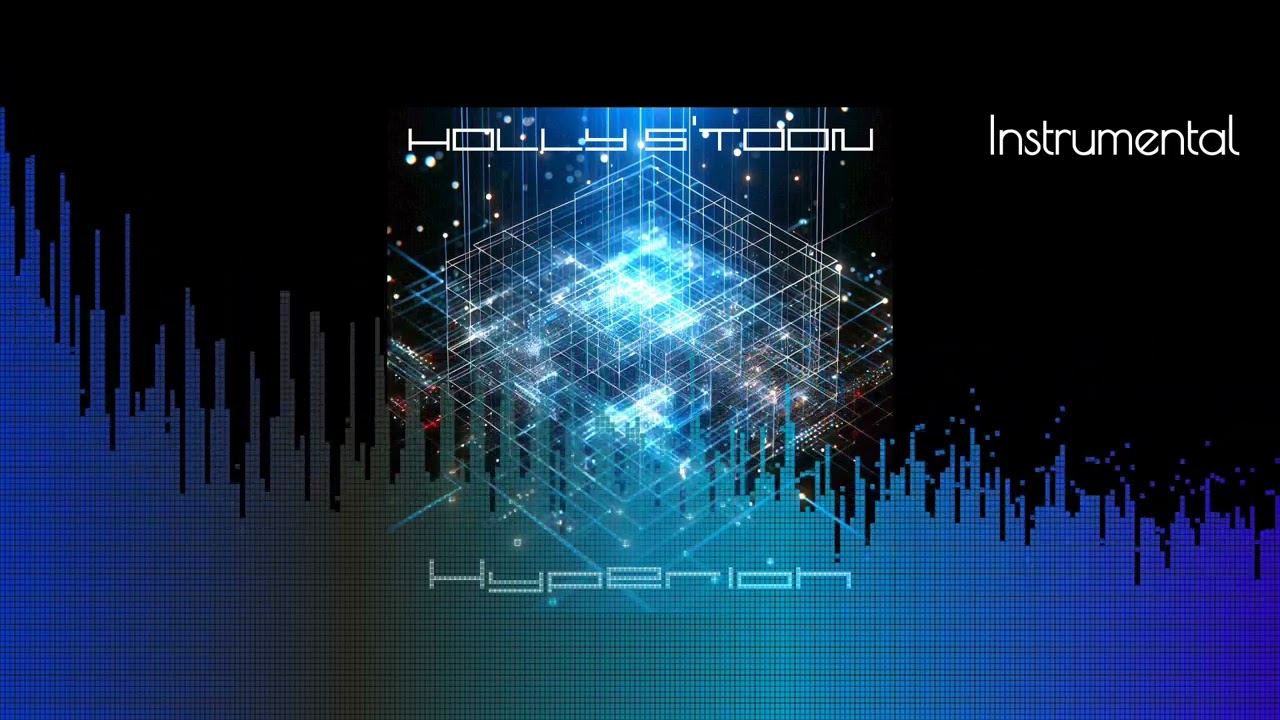 Holly S'toon-Hyperion (Instrumental)