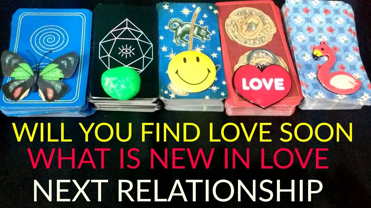 PICK A DECK 🔮 WILL YOU FIND LOVE SOON / NEW LOVE / YOUR NEXT RELATIONSHIP 💑❤️🎁 TIMELESS 🌍