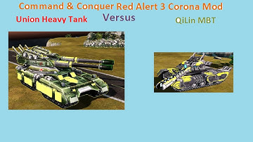 C&C Red Alert 3 Corona mod: Union Heavy Tank vs QiLin MBT