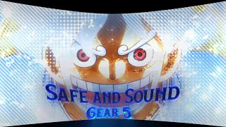 Gear 5 Luffy edit - Safe and Sound - (edit/amv) Ep 1072 - capcut