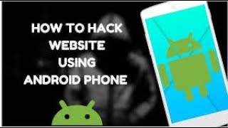 How to hack a website using Android [No root required]