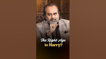 The Right Age to Marry || Acharya Prashant