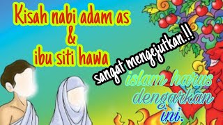 Abuya uci // Kisah nabi adam as & siti hawa full