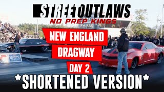 *SHORTENED* No Prep Kings | New England Dragway | Day 2 NPK Live Stream