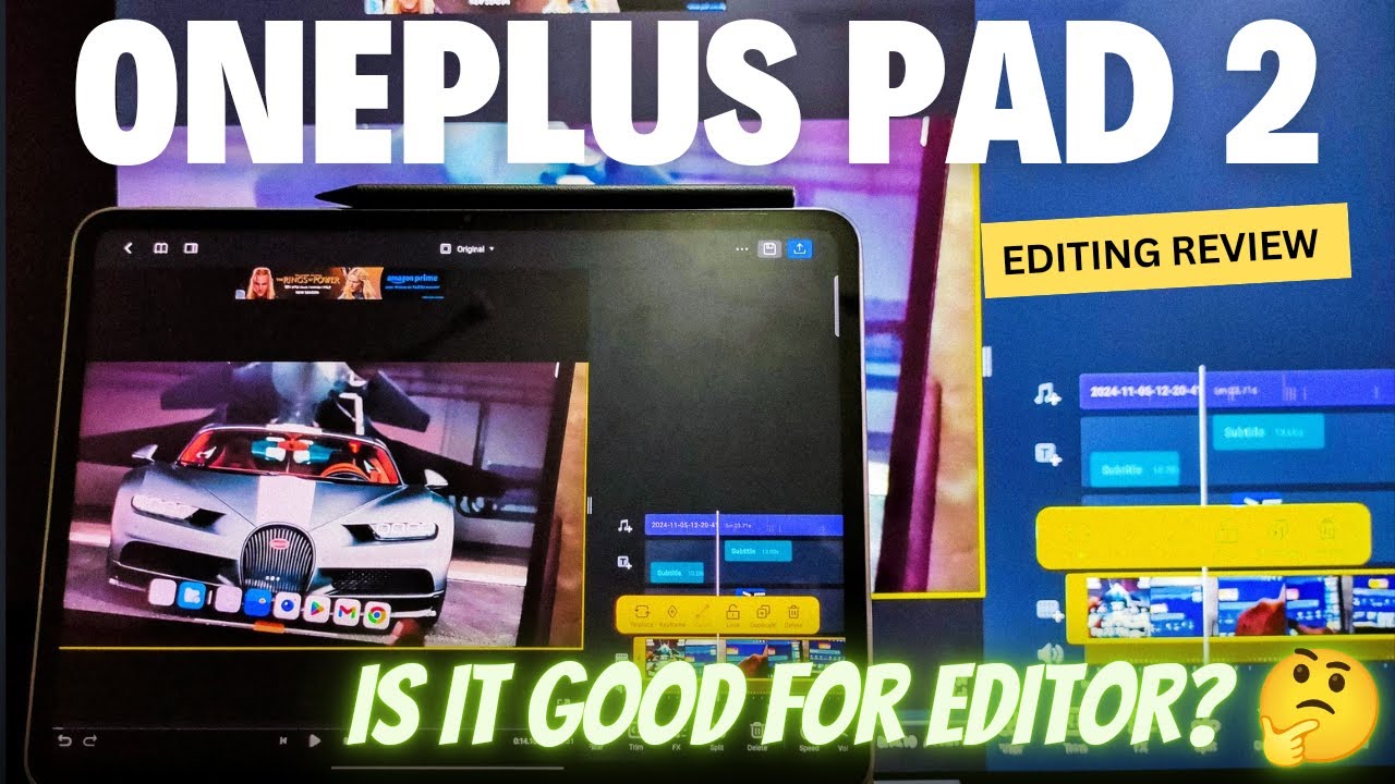 Best Editing Software For OnePlus Pad 2: Is It Good For Content ...