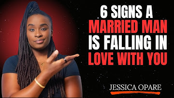 6 Signs a Married Man is Falling In Love With You  | Jessica Opare Motivational Speech