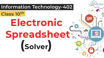 Electronic Spreadsheet Solver IT Class 10 | Information Technology 402 | Class 10 IT 402