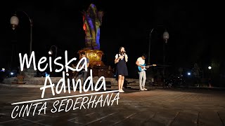 Video thumbnail of "Meiska Adinda - Cinta Sederhana Live at Catur Muka Denpasar"