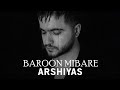 Arshiyas  baroon mibare  official track    