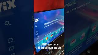 UEFA womens euro football cup on Vix, from a TCL Google TV Smart TV! screenshot 2