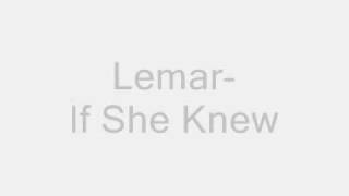 Lemar If She Knew