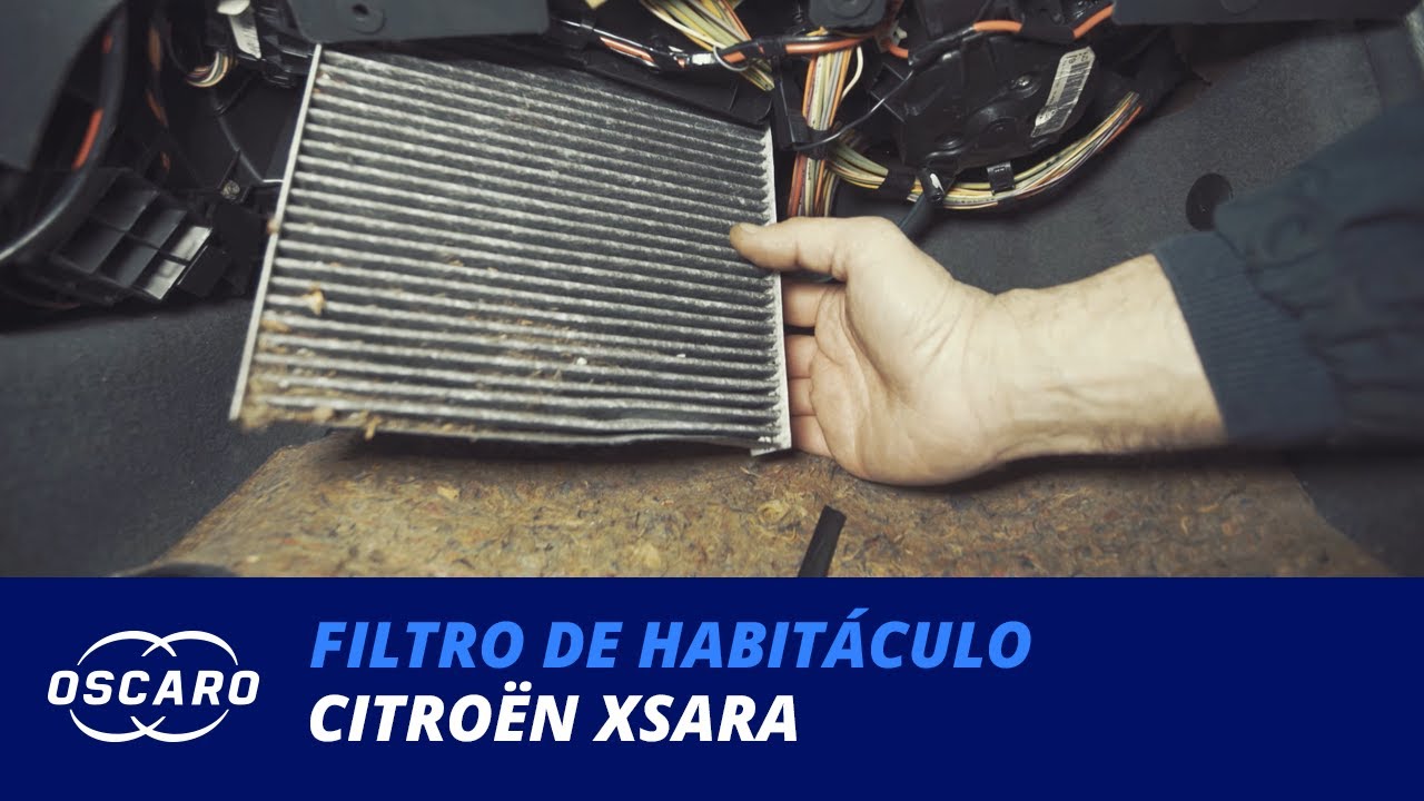 Cómo cambiar el filtro de habitáculo de un Citroën Xsara – Tutoriales  Oscaro 