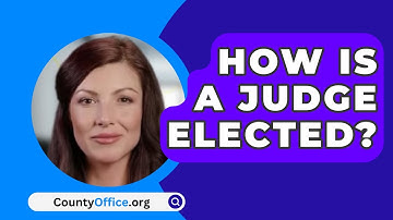 How is a Judge Elected? - CountyOffice.org