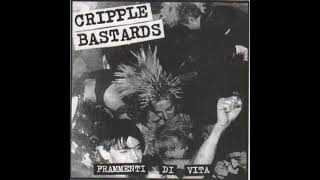 Cripple Bastards – frammenti di vita  (full album)
