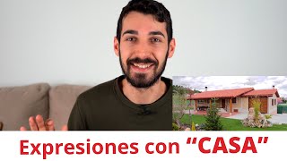 Thumbnail image for Expresiones en español con la palabra "casa"