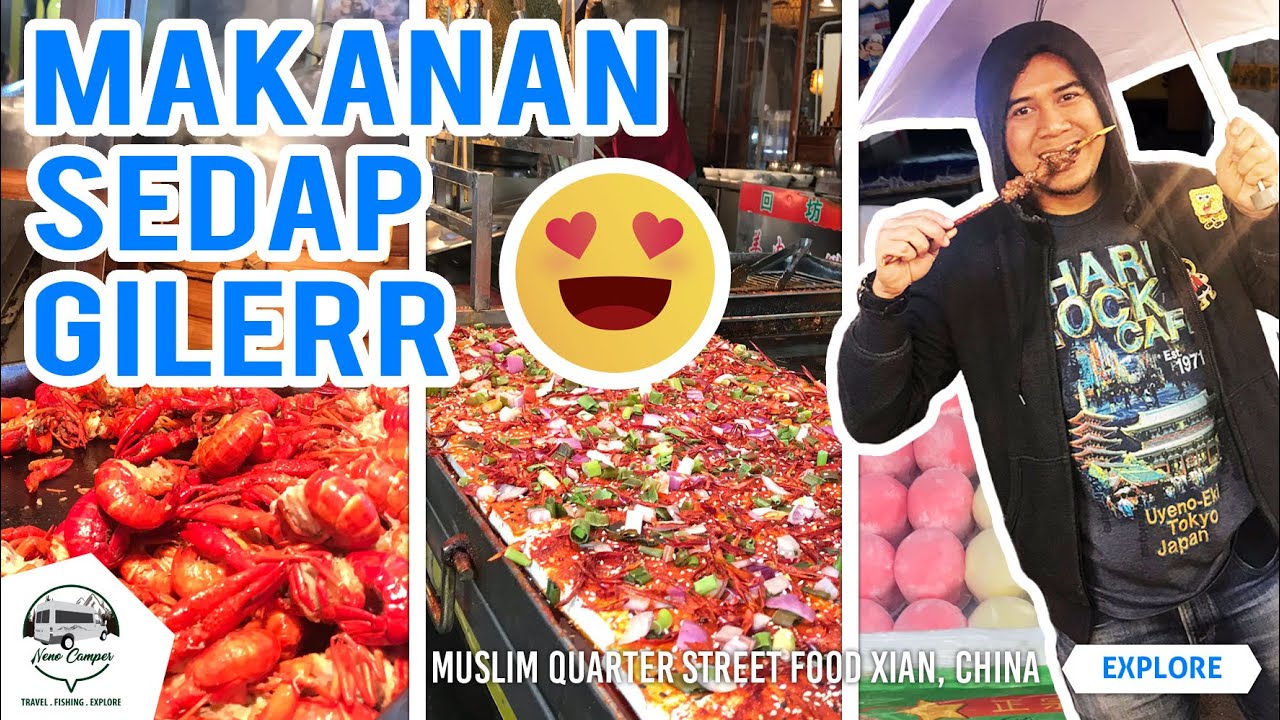 MUSLIM STREET FOOD XIAN, CHINA | Banyak GILERR MAKANAN masuk PERUT #