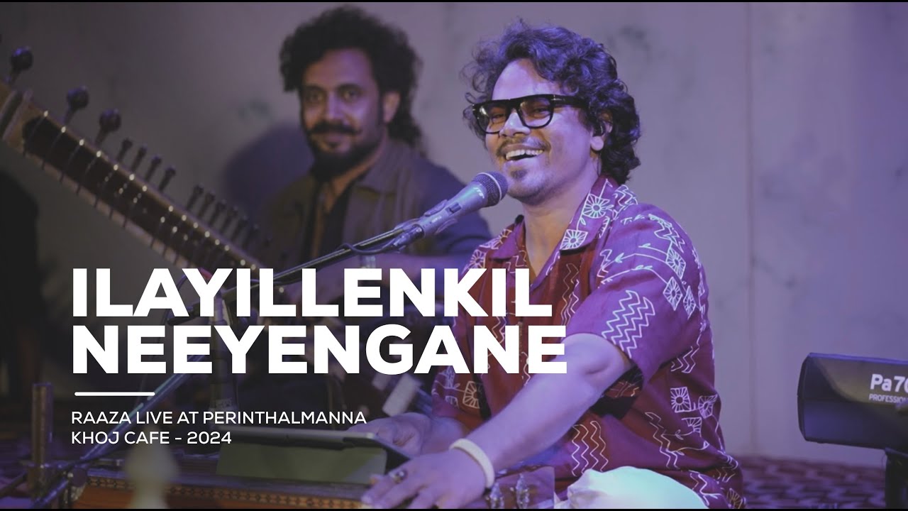 ILAYILLANKIL - Raaza Razaq