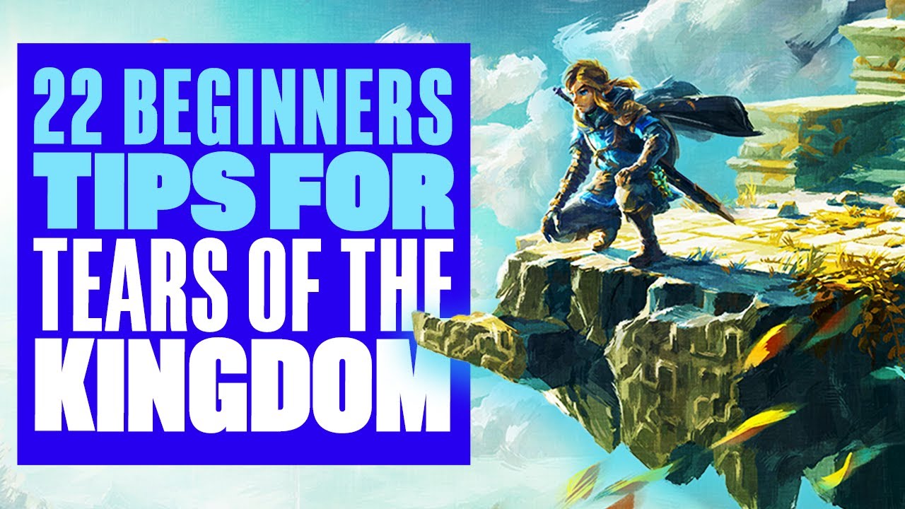 Beginner tips for The Legend of Zelda: Tears of the Kingdom, The Legend of  Zelda