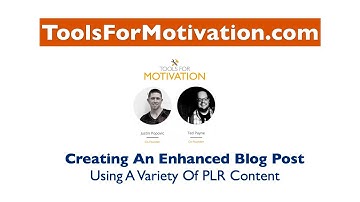 Creating An Enhanced Blog Post Using PLR Content
