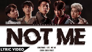 KANGSOMKS - NOT ME (Ost.NOT ME เขา...ไม่ใช่ผม) | (Thai/Rom/Eng) Lyric Video