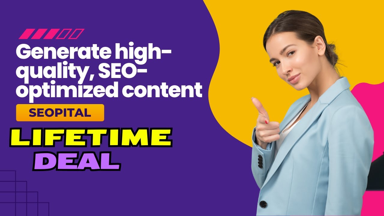 SEOpital Lifetime Deal I Generate expert-level content that ranks, without the fluff