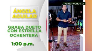 ¡Ángela Aguilar graba dueto con estrella ochentera! | Avance 23 abril 2024 | Ventaneando