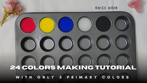 24 colors making tutorial |3 primary colors| VOICE OVER|| #satisfying #colors