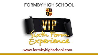 Formby High VIP Sixth Form Experience 2021