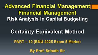 Risk Analysis in Capital Budgeting - BNU Question Paper for 4 Marks By Srinath Sir