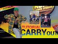 CARRY OUT | Tutorial de Tik Tok by @KAPHAR