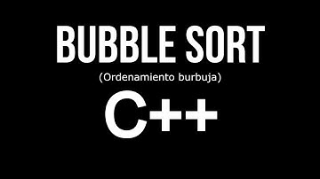 Ordenamiento burbuja C++ | Algoritmos de ordenamiento | Bubble Sort | C++ | Debugging incluido