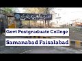 Visit  govt post graduate college samanabad faisalabad gpcsf   in pakistan