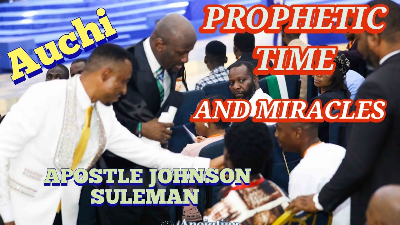 ПРОРОЧЕСКОЕ ВРЕМЯ И ЧУДЕСА || АПОСТОЛ ДЖОНСОН СУЛЕМАН