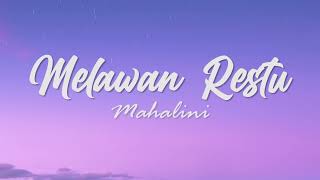Melawan Restu - Mahalini (Lyrics) 🎵