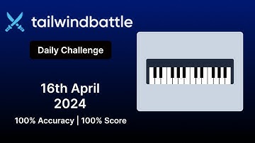 Tailwind Battle Daily Challenge 16th April 2024 Solution | 100% Accuracy | CSS Challenges