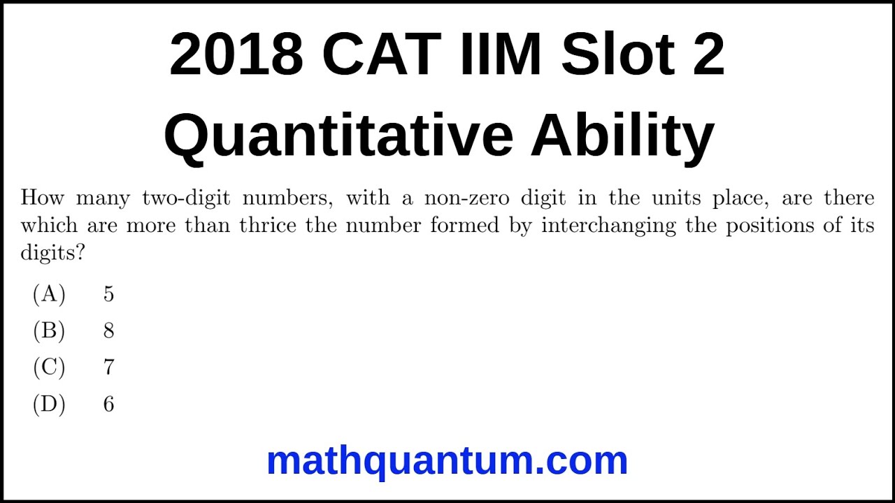 Question 26 Question 26 2018 CAT IIM Quantitative Ability Slot 2 How many two-digit ...