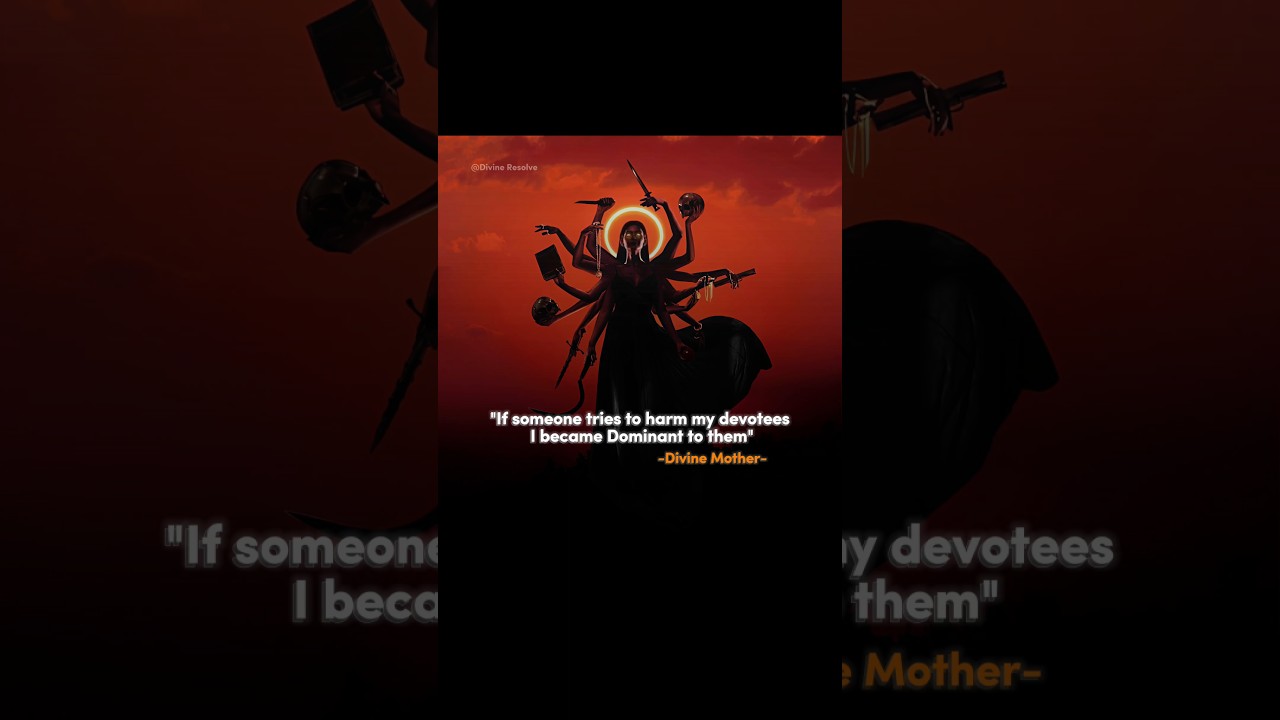 Divine Mother Protects Her Devotees 
