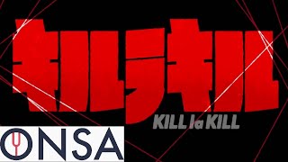 Kill la Kill opening 1 rus