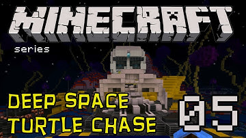 Minecraft - Deep Space Turtle Chase - Part 5