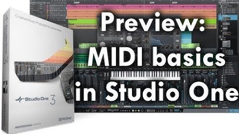 Preview: Getting Started with MIDI in Studio One