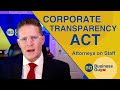 Corporate Transparency Act NEWLY PASSED All Corporations and LLCs Must Comply With the Requirements